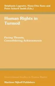 Human Rights in Turmoil: Facing Threats, Consolidating Achievements [Repost]