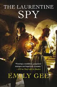 «The Laurentine Spy» by Emily Gee