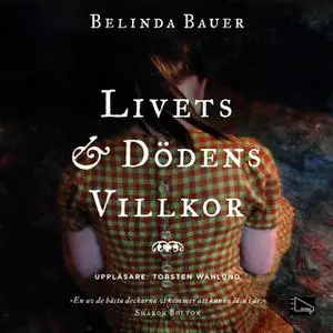 «Livets och dödens villkor» by Belinda Bauer