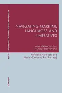 Navigating Maritime Languages and Narratives: New Perspectives in English and French