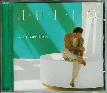 Julio Iglesias - La Carretera (1995)