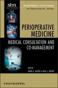Perioperative Medicine: Medical Consultation and Co-management (Repost)