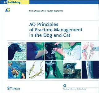 AO Principles of Fracture Management in the Dog and Cat 1st edition Edition