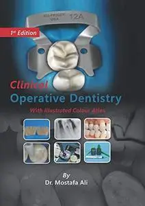 clinical operative dentistry with illustrated colour atlas: clinical conservative dentistry