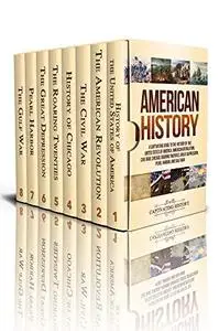 American History: A Captivating Guide to the History of the United States of America, American Revolution