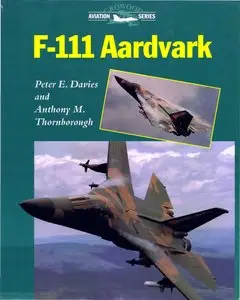 F-111 Aardvark (Crowood Aviation Series) (Repost)