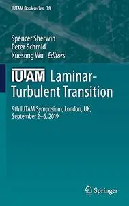 IUTAM Laminar-Turbulent Transition (Repost)