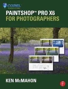 PaintShop Pro X6 for Photographers (Repost)