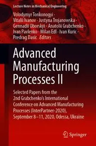 Advanced Manufacturing Processes II (Repost)