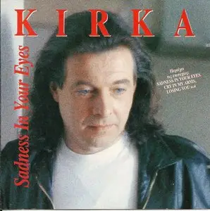 Kirka - Sadness In Your Eyes (1994)