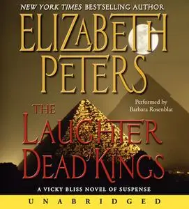 «Laughter of Dead Kings» by Elizabeth Peters