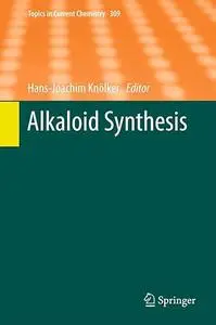 Alkaloid Synthesis (Repost)