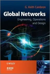 Global Networks: Engineering, Operations and Design (repost)