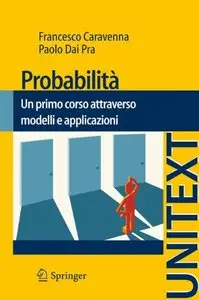 Probabilita: Un'introduzione Attraverso Modelli E Applicazioni (repost)