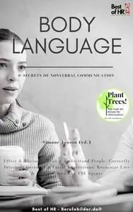 «Body Language & Secrets of Nonverbal Communication» by Simone Janson