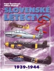 Slovenske Letectvo 1939-1944 Vol.2 (repost)