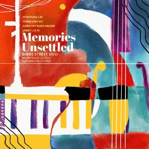 Gibbs Street Duo - Memories Unsettled (2022)