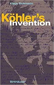 Köhler's Invention (Repost)