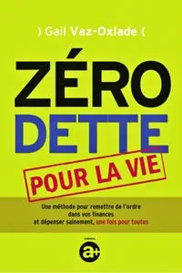 Gail Vaz-Oxlade, "Zéro dette pour la vie"
