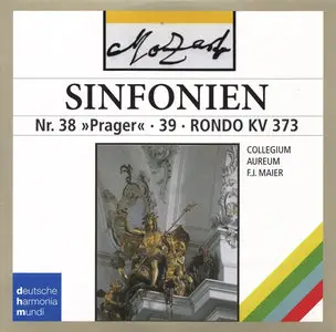 Mozart Edition: Symphonies Nos.38 & 39, Rondo KV 373 (Collegium Aureum) [2013]