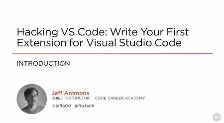 Hacking VS Code: Write Your First Extension for Visual Studio Code