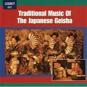 VA - Traditional Music Of The Japanese Geisha (2001)