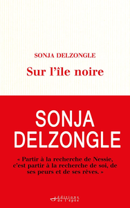 Sur l'Île Noire - Sonja Delzongle