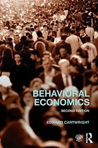 Behavioral Economics (2nd Edition)