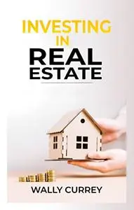 Investing in Real Estate