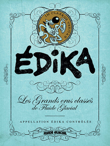 Les Grands crus classés de Fluide Glacial - Tome 1 - Edika