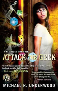 Attack the Geek: A Ree Reyes Side-Quest