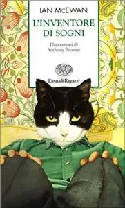 Ian McEwan - L'inventore di sogni