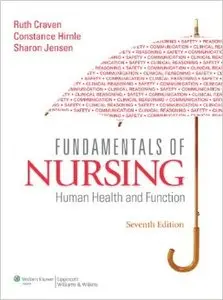 Fundamentals of Nursing: Human Health and Function (7th edition)