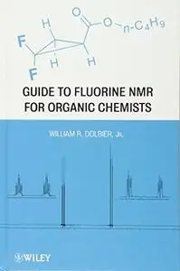 Guide to Fluorine NMR for Organic Chemists