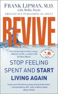 «Revive: Stop Feeling Spent and Start Living Again» by Frank Lipman,Mollie Doyle