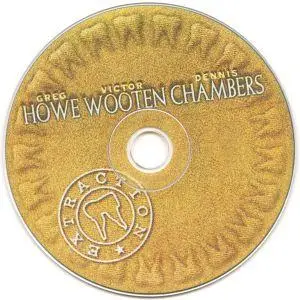 Greg Howe, Victor Wooten, Dennis Chambers - Extraction (2003) {Tone Center}