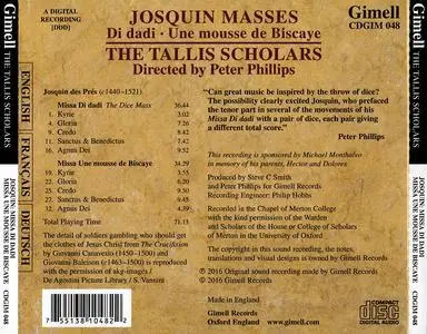 Peter Phillips, The Tallis Scholars - Josquin des Préz: Missa di dadi & Missa Une mousse de Biscaye (2016)