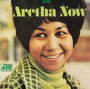 Aretha Franklin - Aretha Now (1968/2012) [Official Digital Download 24bit/192kHz]