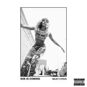 Miley Cyrus - She Is Coming (2019)