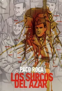 Paco Roca - Los surcos del azar