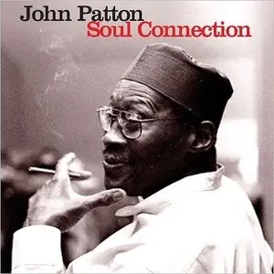 Big John Patton - Soul Connection (1983)