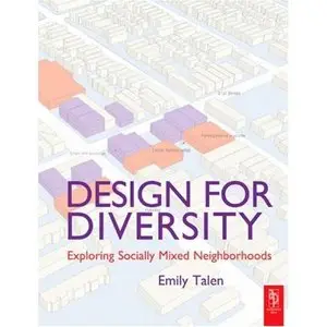 Design for Diversity: Exploring Socially Mixed Neighbourhoods (Repost)
