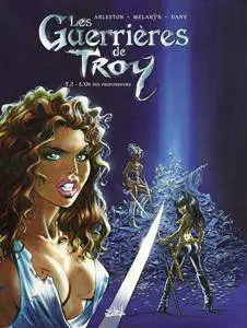 Les guerrières de Troy 2 - L'or des profondeurs