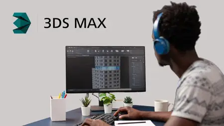 3DS MAX: Complete Guide to 3D Modeling & Rendering