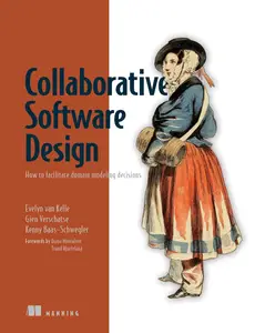 Collaborative Software Design: How to facilitate domain modeling decisions (Final Release)