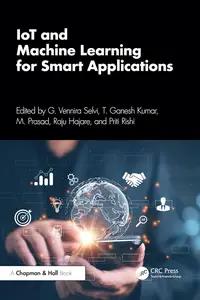 IoT and Machine Learning for Smart Applications