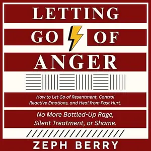 Letting Go of Anger [Audiobook]