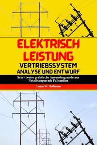 Elektrisch Leistung Vertriebssystem Analyse Und Entwurf (German Edition)