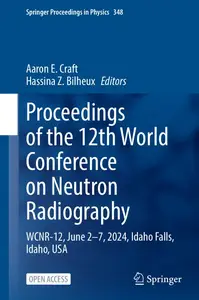Proceedings of the 12th World Conference on Neutron Radiography