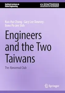 Engineers and the Two Taiwans